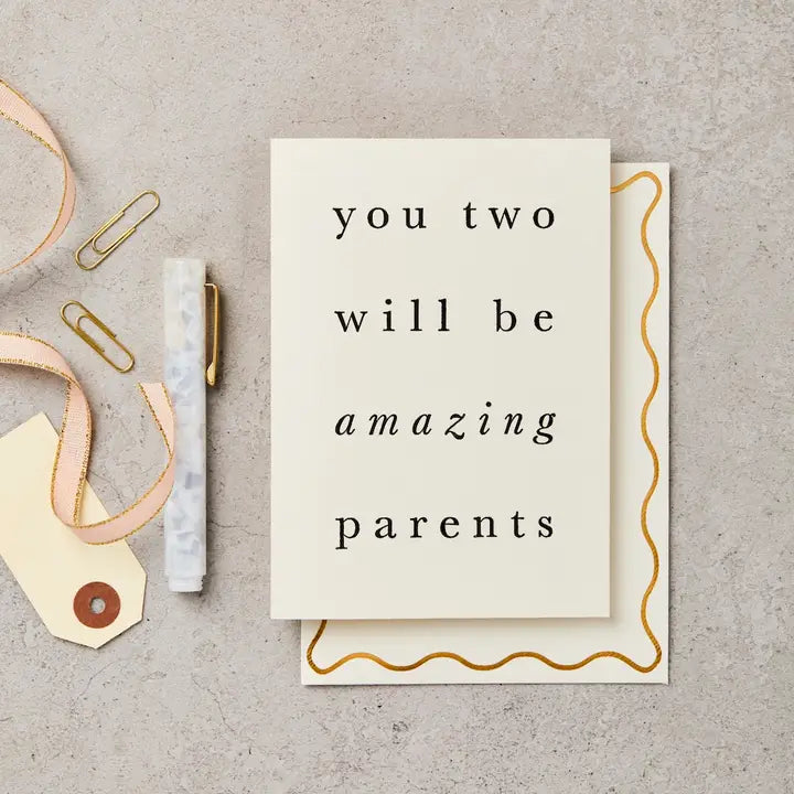 Katie Leamon - You Two Will Be Amazing Parents - Greeting Card