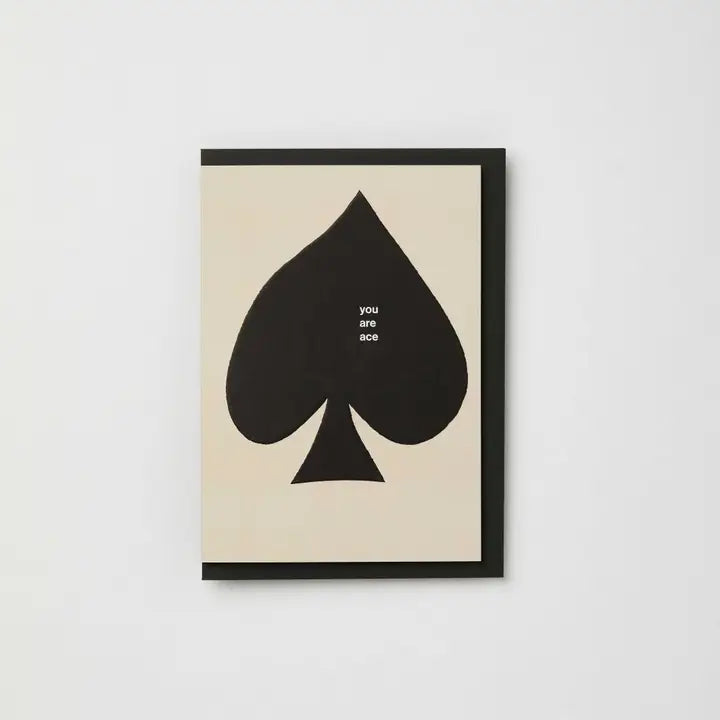 Kinshipped - You Are Ace - Greeting Card