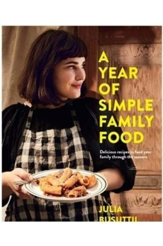 A YEAR OF SIMPLE FOOD BY JULIA BUSUTTIL NISHIMURA