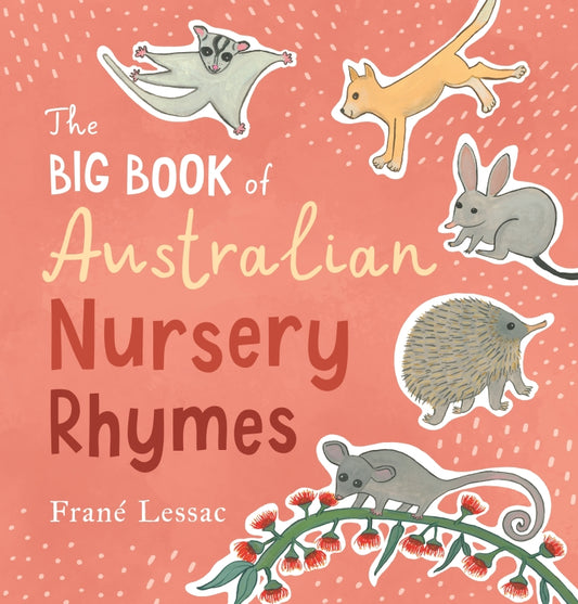 Big Book Of Australian Nursery Rhymes By Frane Lessac