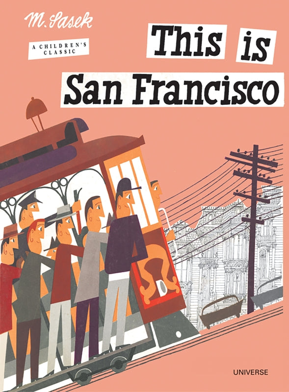 This Is San Francisco By M. Sasek