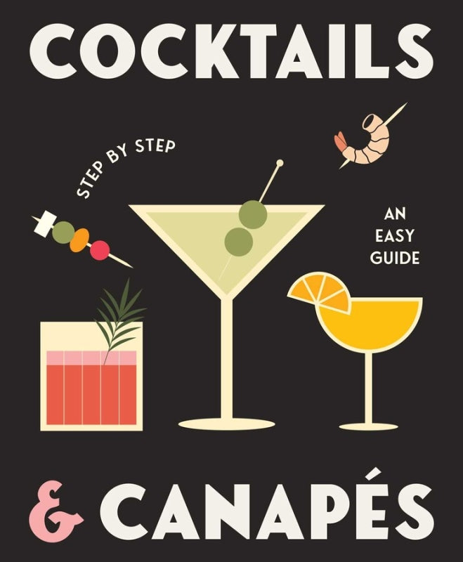 Cocktails & Canapes By Gelding Street Press