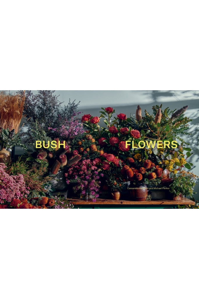 Bush Flowers By Cassandra Hamilton & Michael Pavlou Book