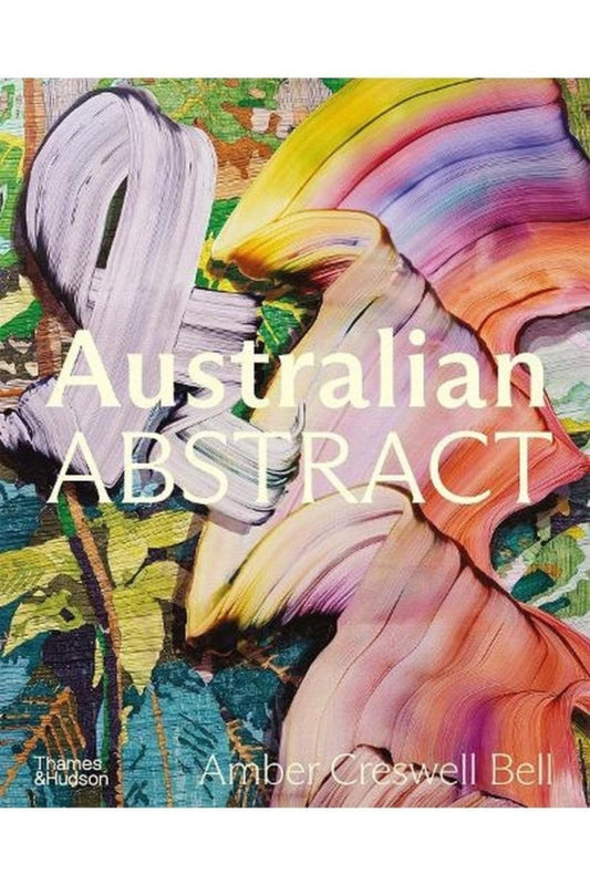 Australian Abstract By Amber Creswell Bell Books
