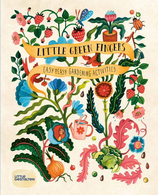 Little Green Fingers By Little Gestalten