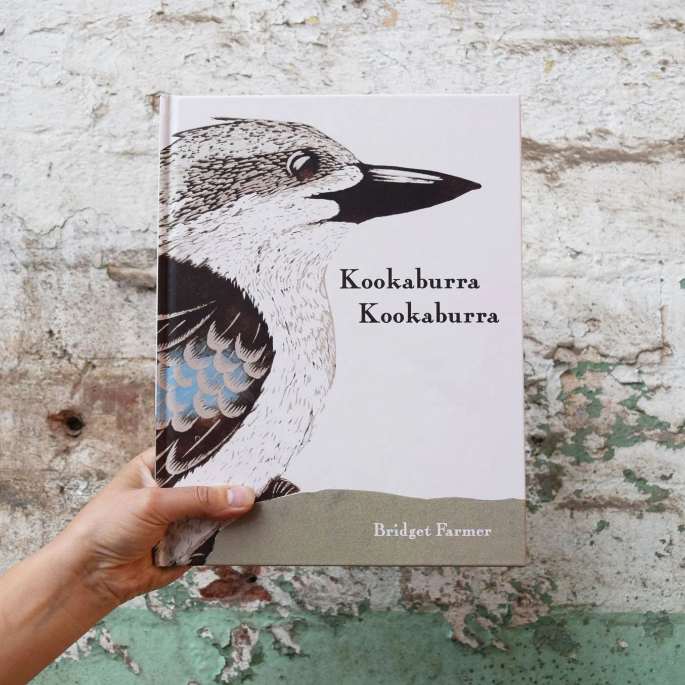 Kookaburra Kookaburra - Book By Bridget Farmer