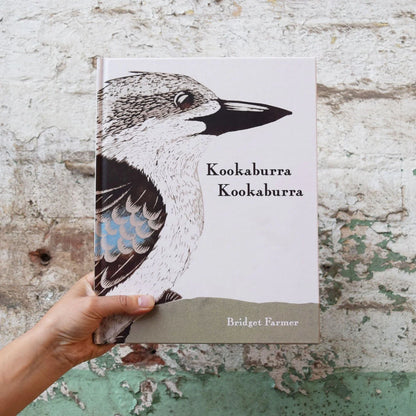 Kookaburra Kookaburra - Book By Bridget Farmer