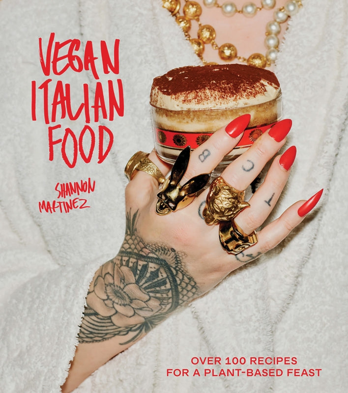 Vegan Italian Food By Shannon Martinez