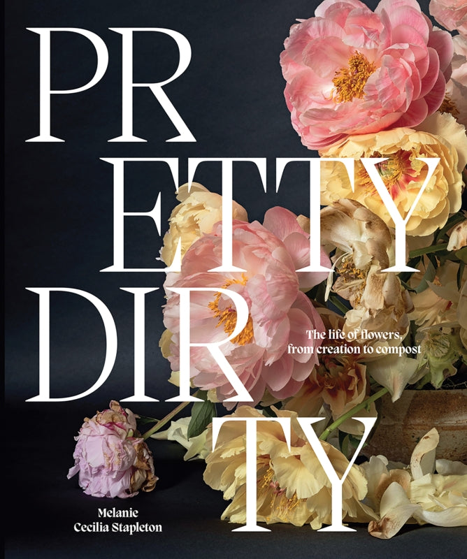 Pretty Dirty By Melanie Cecilia Stapleton