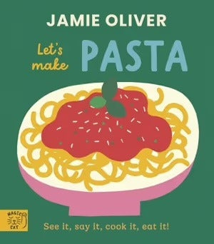 Lets Make Pasta By Jamie Oliver