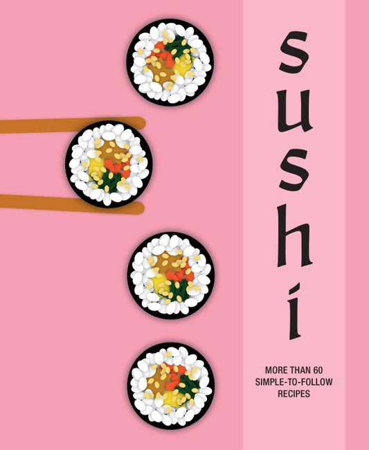 Sushi By Ryland Peters & Small