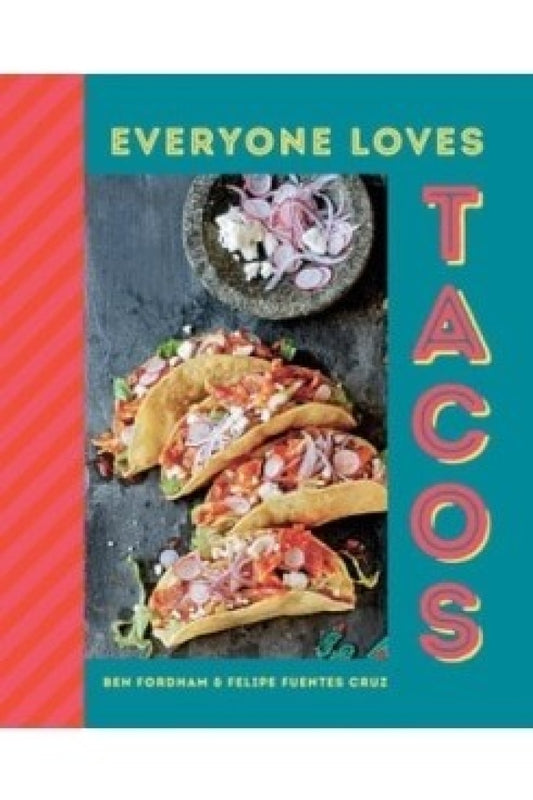 Everyone Loves Tacos By Felipe Fuentes