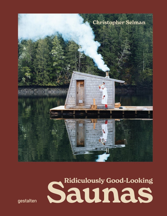 Ridiculously Good Looking Saunas By Gestalten