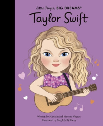 Little People, Big Dreams - Taylor Swift By Isabel Sanchez Vegara