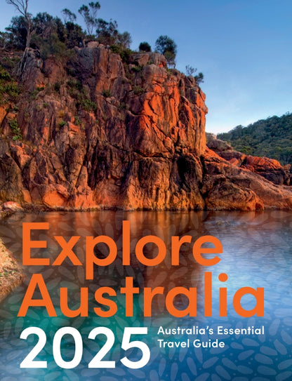 Explore Australia 2025 By Hardie Grant