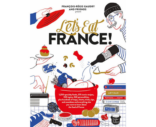 Lets Eat France! By Francois-regis Gaudry