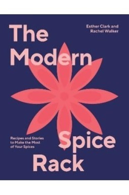 The Modern Spice Rack By Esther Clark Books