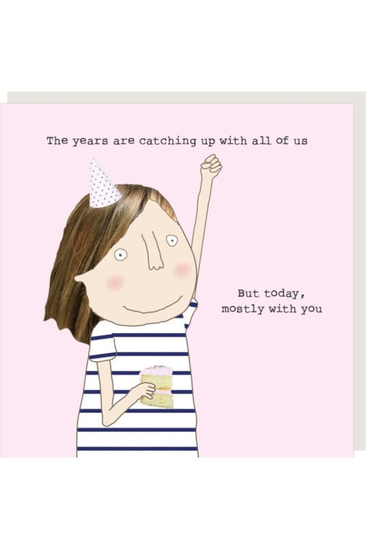 Rosie Made A Thing - Greeting Card - Happy Birthday - The Years