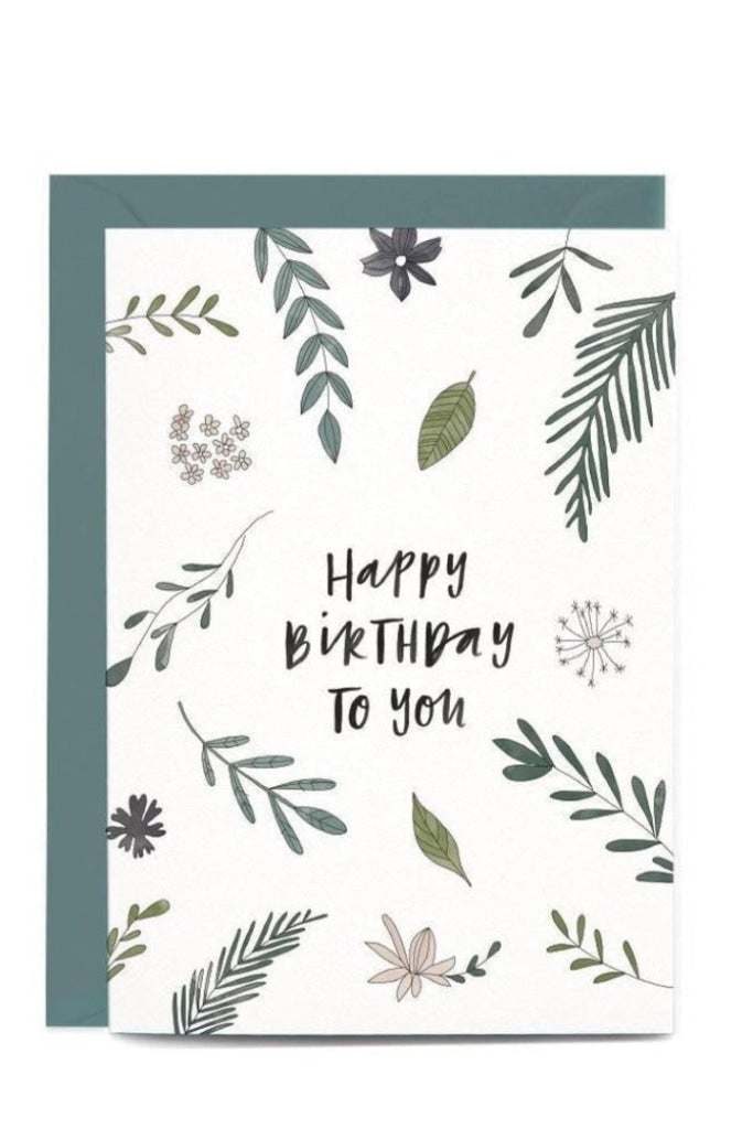 IN THE DAYLIGHT - HAPPY BIRTHDAY TO YOU BOTANICAL - GREETING CARD