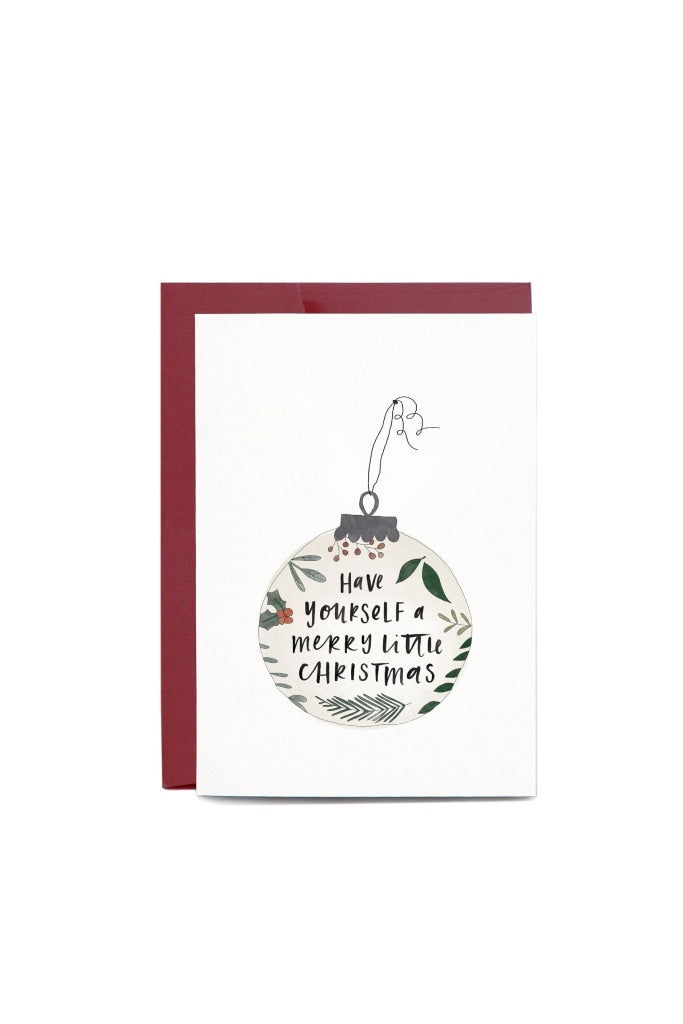 IN THE DAYLIGHT - MERRY LITTLE CHRISTMAS BAUBLE - GREETING CARD