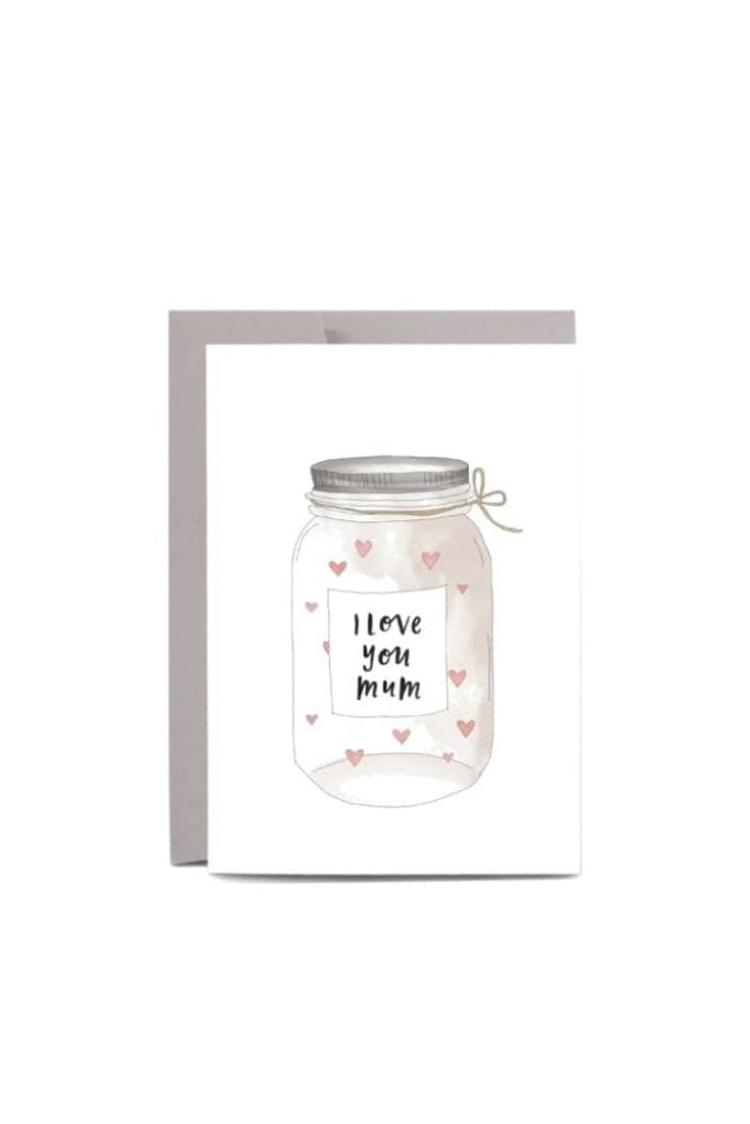 IN THE DAYLIGHT - MOTHERS DAY - JAR FULL OF LOVE - GREETING CARD