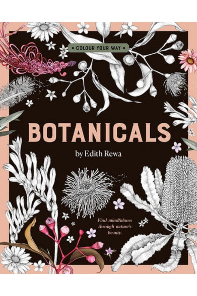 BOTANICALS BY EDITH REWA: A COLOURING BOOK