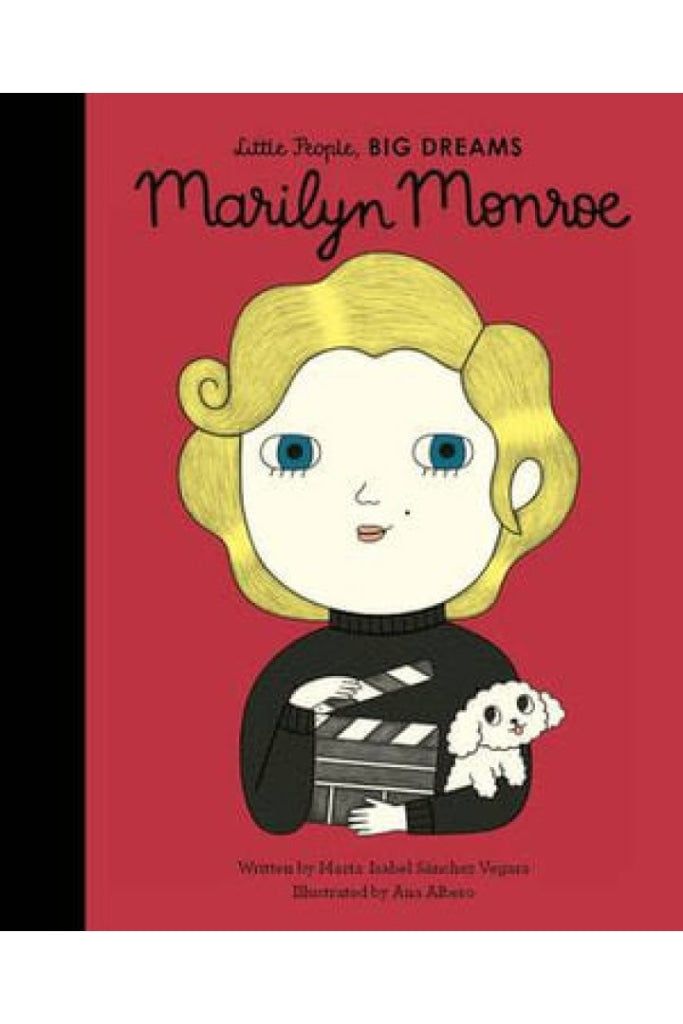 Little People Big Dreams - Marilyn Monroe By Isabel Sanchez Maria Vegara