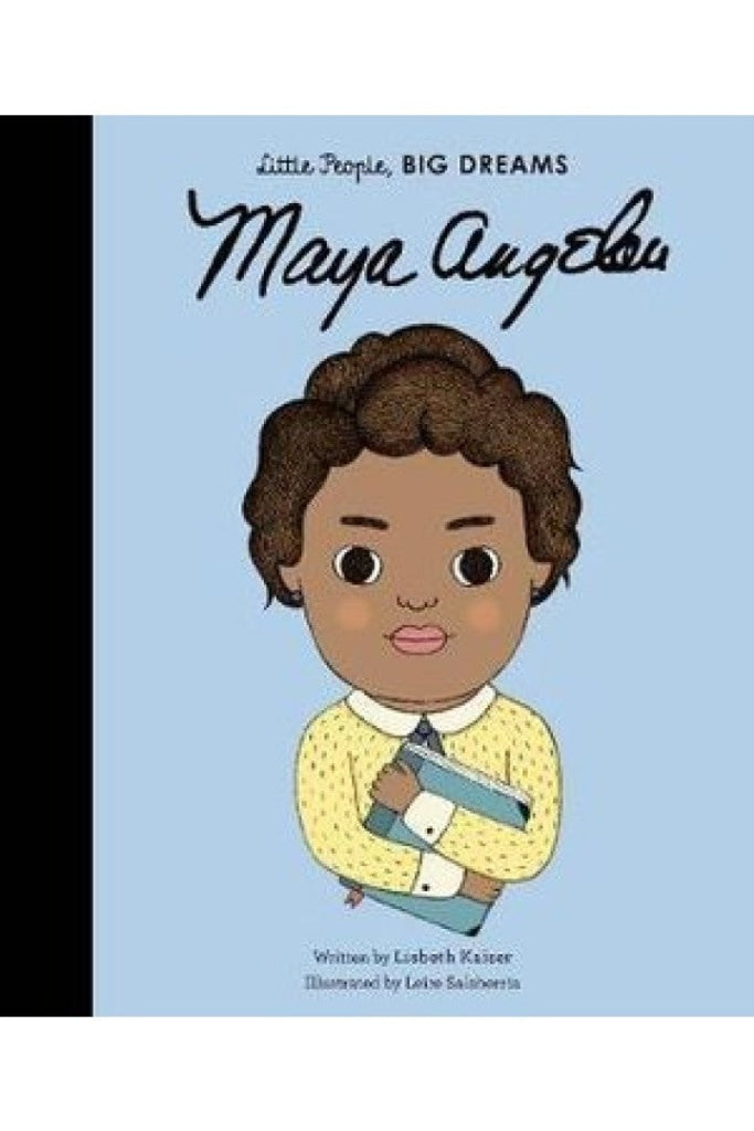Little People Big Dreams - Maya Angelou By Isabel Sanchez Vegara